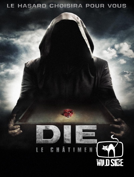 Wild Side TV - Die : le châtiment
