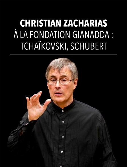 Christian Zacharias à la Fondation Gianadda : Tchaïkovski, Schubert