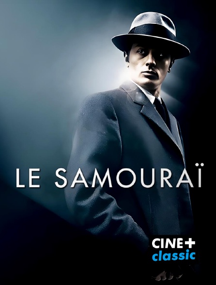 CINE+ Classic - Le samouraï