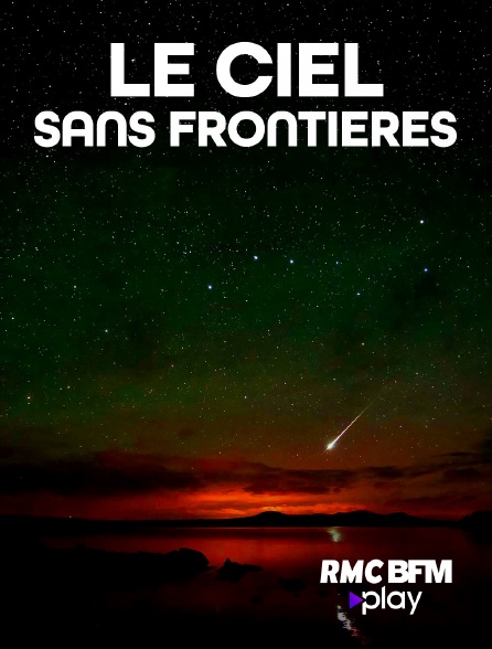RMC BFM Play - Le ciel sans frontières - La traque des aurores boréales au Canada