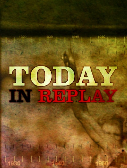 Today In Replay