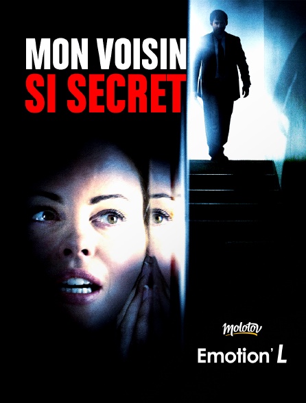 Emotion'L - Mon voisin si secret