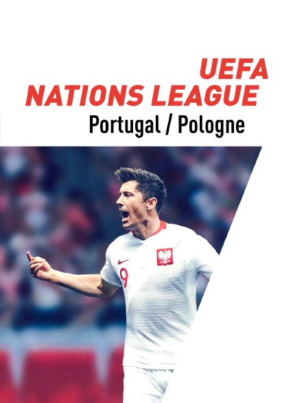 UEFA Nations League : Portugal / Pologne