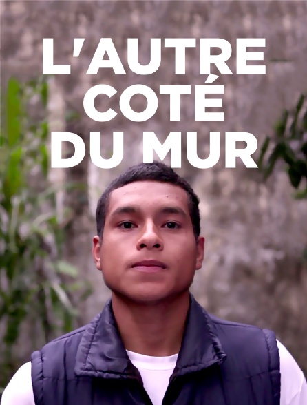 L'autre côté du mur