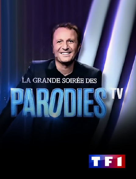 TF1 - La grande soirée des parodies TV