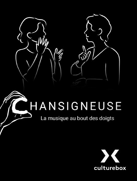 Culturebox - La chansigneuse