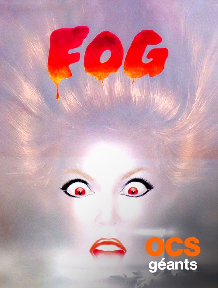 OCS Géants - Fog