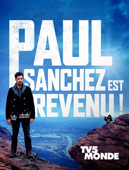 TV5MONDE - Paul Sanchez est revenu !