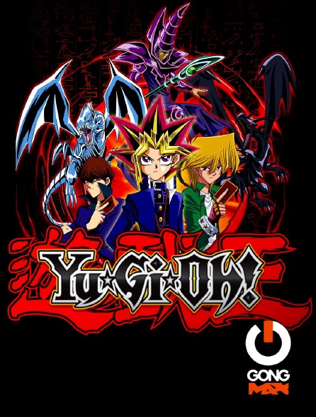 GONG Max - Yu-Gi-Oh !