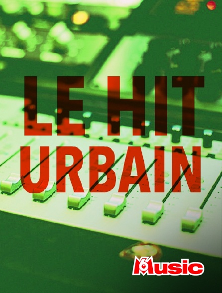 M6 Music - Le hit urbain