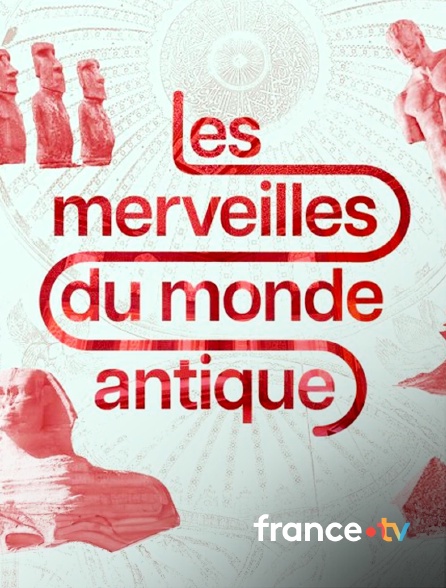 france.tv - Les merveilles du monde antique