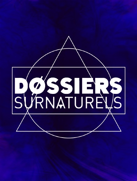 Dossiers surnaturels