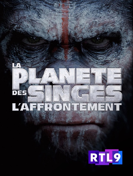 RTL 9 - La planète des singes : l'affrontement