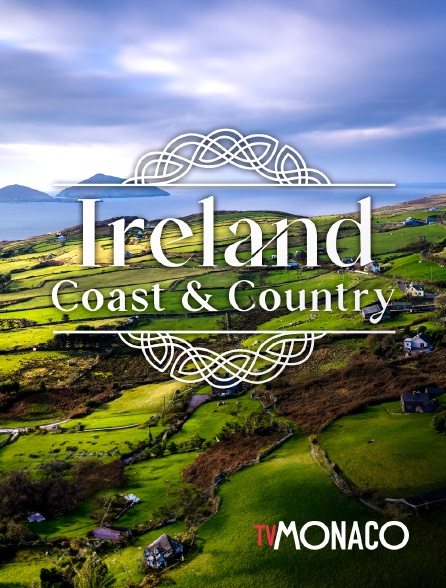 TV Monaco - Ireland: Coast & Country