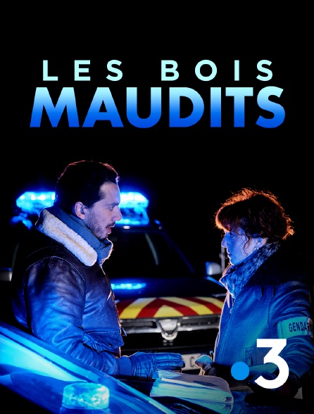 France 3 - Les bois maudits