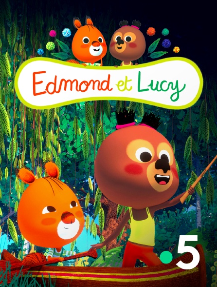 France 5 - Edmond et Lucy