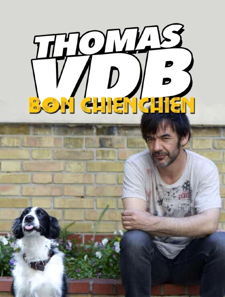 THOMAS VDB - BON CHIENCHIEN