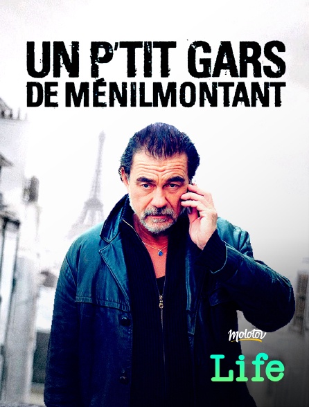 Molotov Channels Life - Un p'tit gars de Ménilmontant