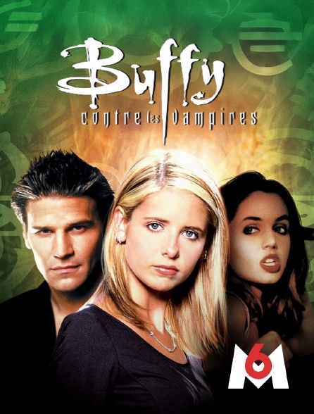 M6 - Buffy contre les vampires en replay