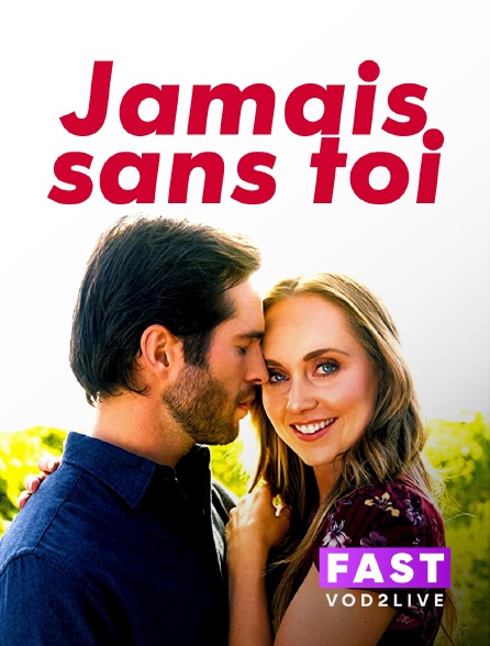 Molotov Channels TEST FAST - Jamais sans toi