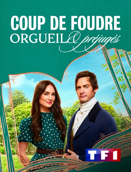 TF1 - Coup de foudre, orgueil et préjugés