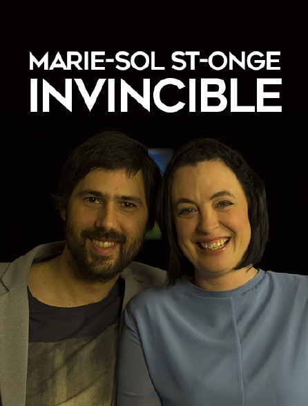 Marie-Sol St-Onge, invincible