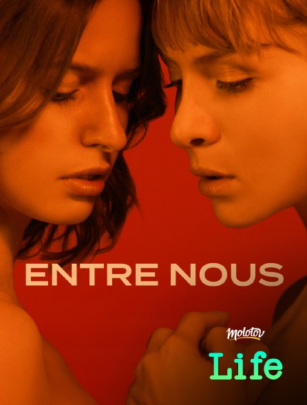 Molotov Channels Life - Entre Nous