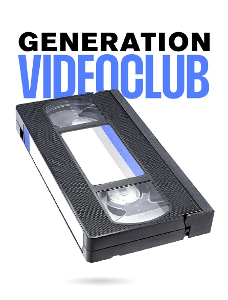 Génération Vidéo Club