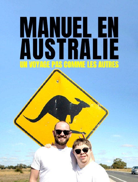 Manuel en Australie, un voyage pas comme les autres