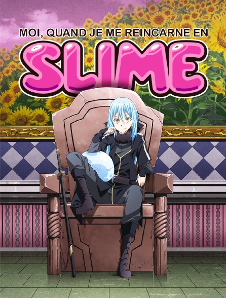 Moi, quand je me réincarne en Slime