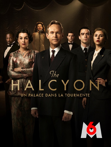 M6 - The Halcyon : un palace dans la tourmente