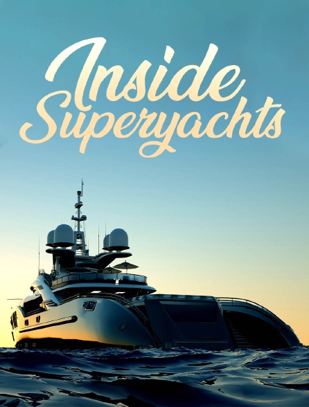 Inside Superyachts