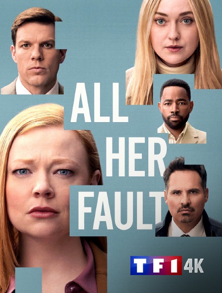 TF1 4K - All Her Fault