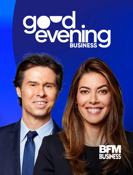 BFM Business - Good evening business