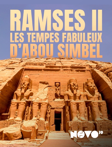 NOVO19 - Ramsès II : les temples fabuleux d’Abou Simbel