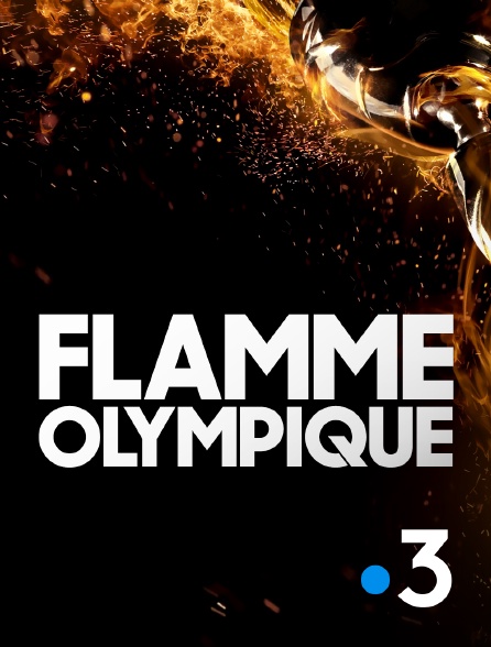 France 3 - Flamme olympique