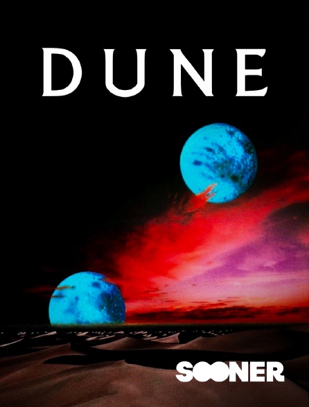Sooner - Dune en replay