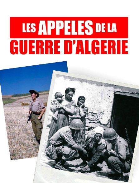Les appelés de la guerre d'Algérie