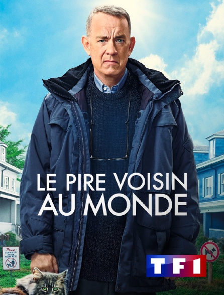 TF1 - Le pire voisin au monde