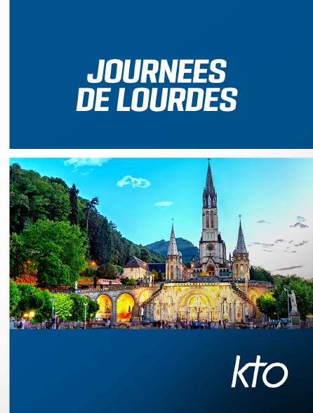 KTO - Journées de Lourdes