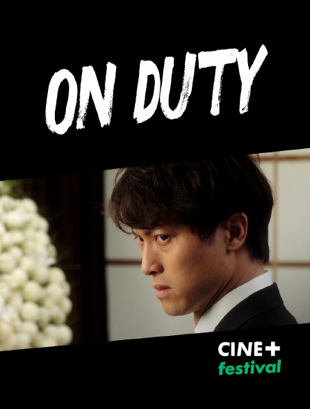 CINE+ Festival - On Duty