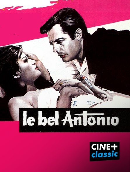 CINE+ Classic - Le bel Antonio