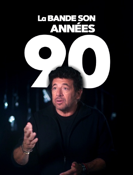 La bande son des années 90