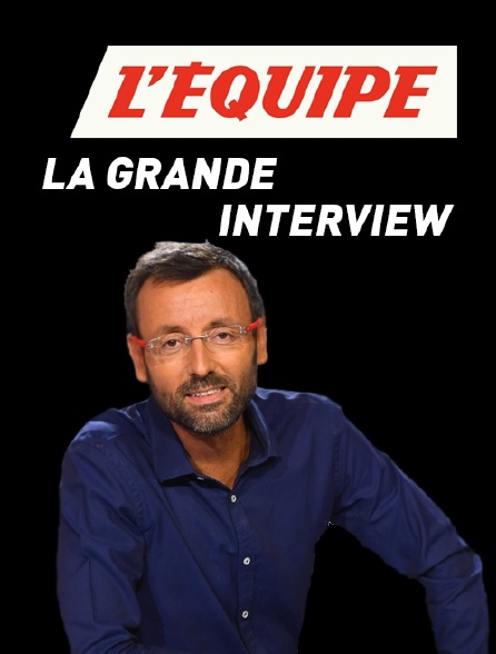 La grande interview L'Equipe