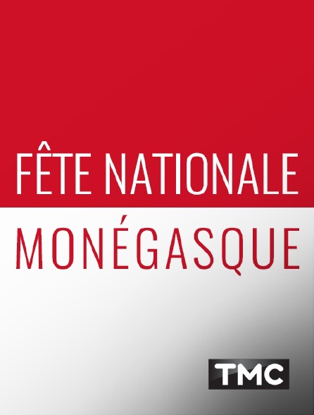 TMC - Fête Nationale monégasque
