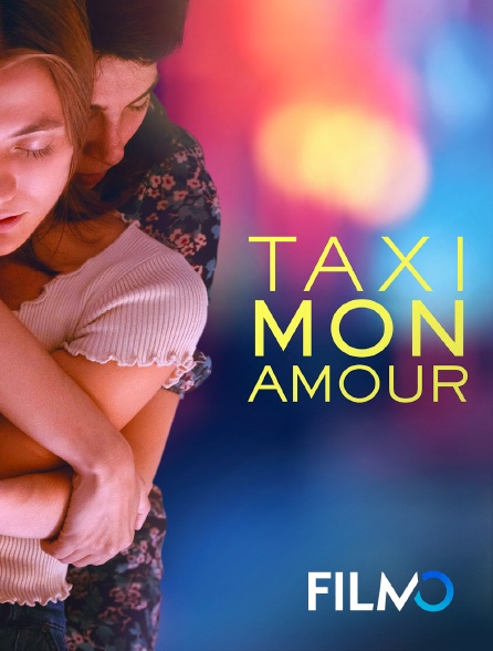 FilmoTV - Taxi mon amour