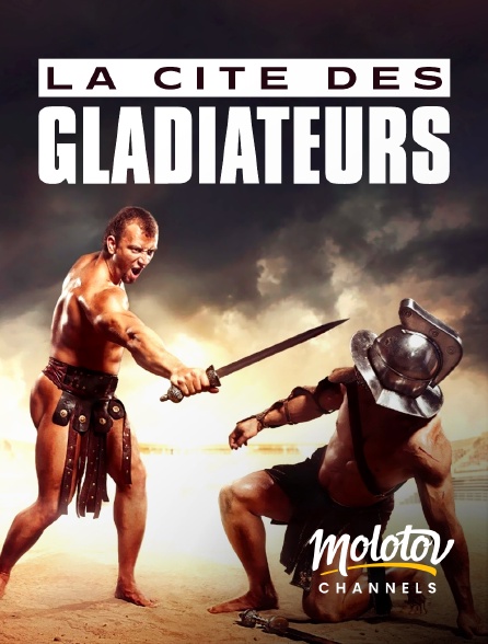 Molotov channels - La cité des gladiateurs