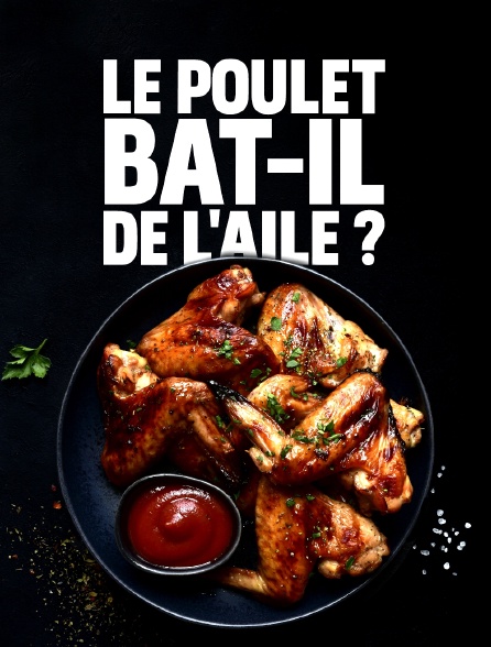 Le poulet bat-il de l'aile ?