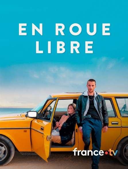 france.tv - En roue libre en replay