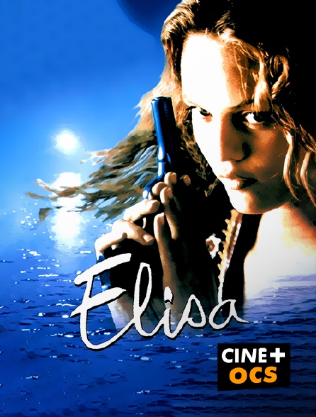 CINÉ Cinéma - Elisa